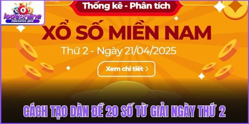 Cách tạo dàn đề 20 số từ giải ngày thứ 2